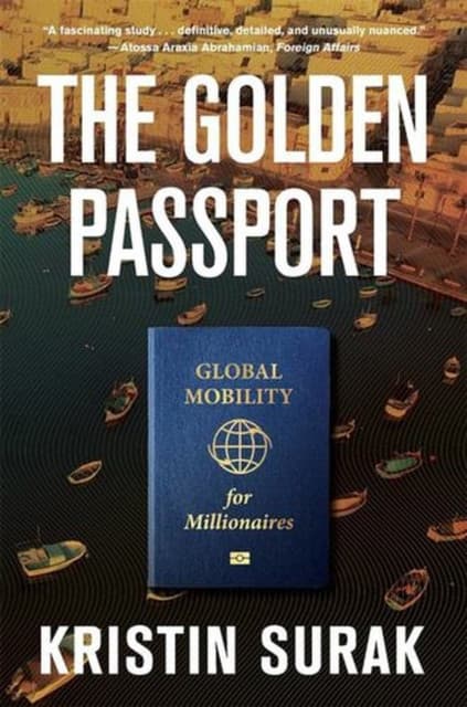 The Golden Passport – Global Mobility for Millionaires