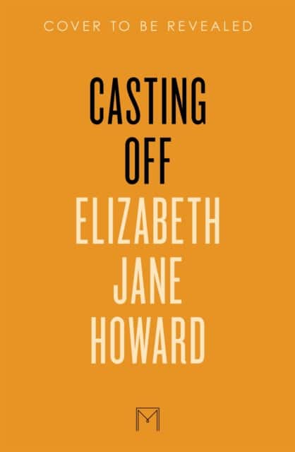 Casting Off av Elizabeth Jane Howard