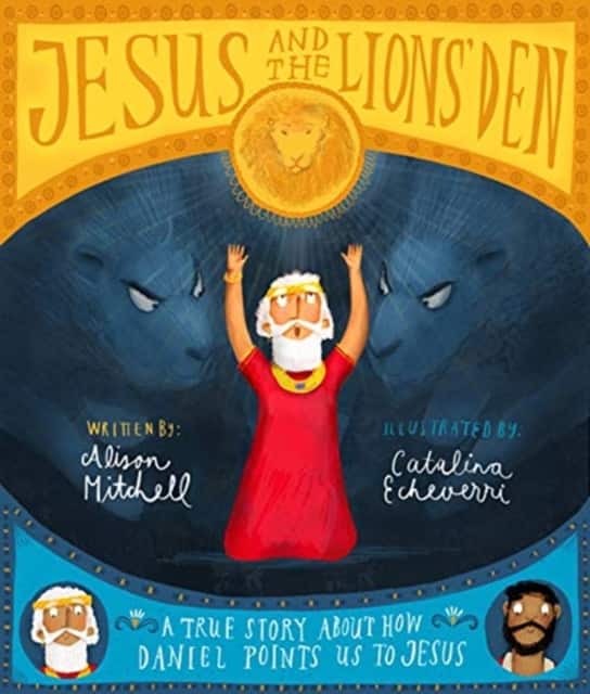 Jesus and the Lions' Den Storybook av Alison Mitchell
