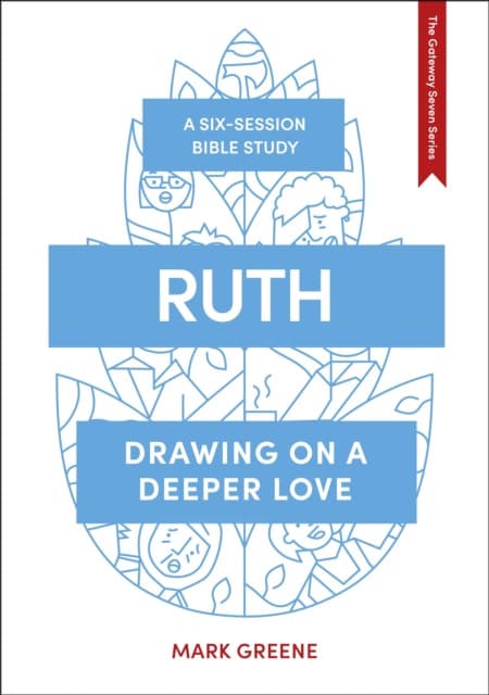 Ruth – Drawing on a deeper love