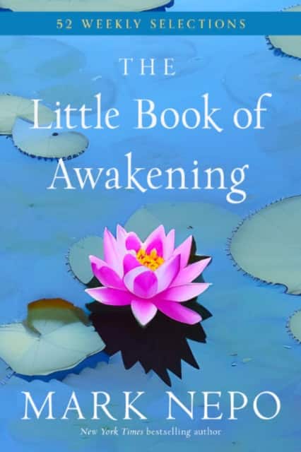 The Little Book of Awakening av Mark Nepo