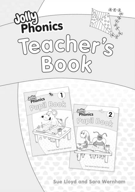 Jolly Phonics Teacher's Book av Sara Wernham