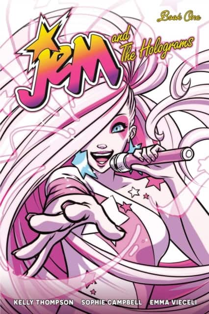 Jem and the Holograms Book One av Kelly Thompson