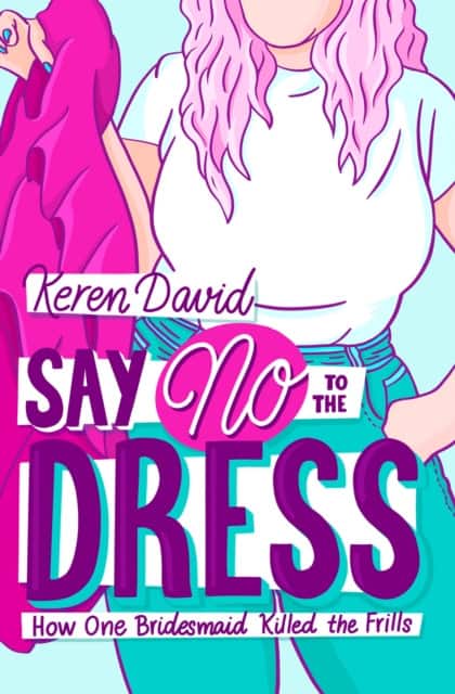 SAY NO TO DRESS av Keren David