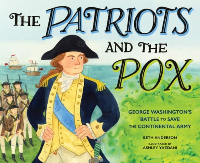 The Patriots and the Pox av Beth Anderson