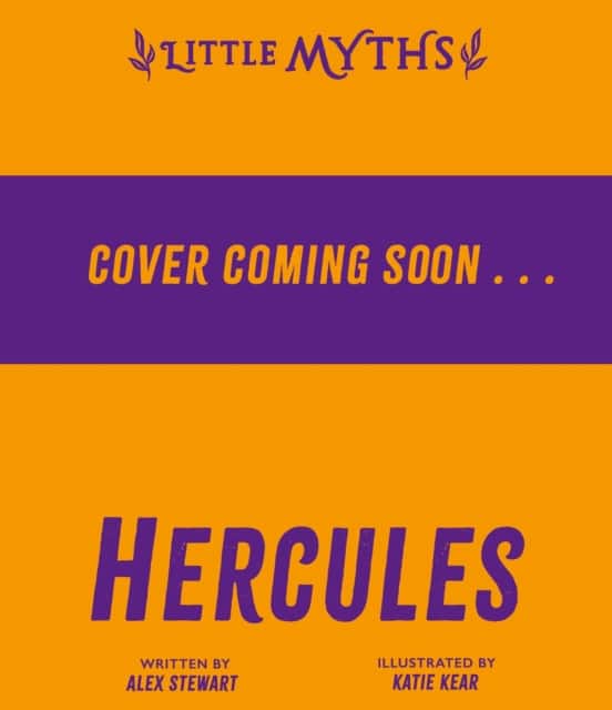 Little Myths: Hercules av Alexandra Stewart