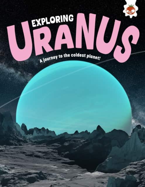 Exploring Uranus av Rosie Rowntree