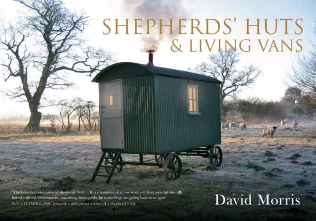 Shepherds' Huts & Living Vans av David Morris