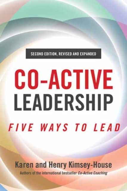 Co-Active Leadership, Second Edition av Henry Kimsey-House