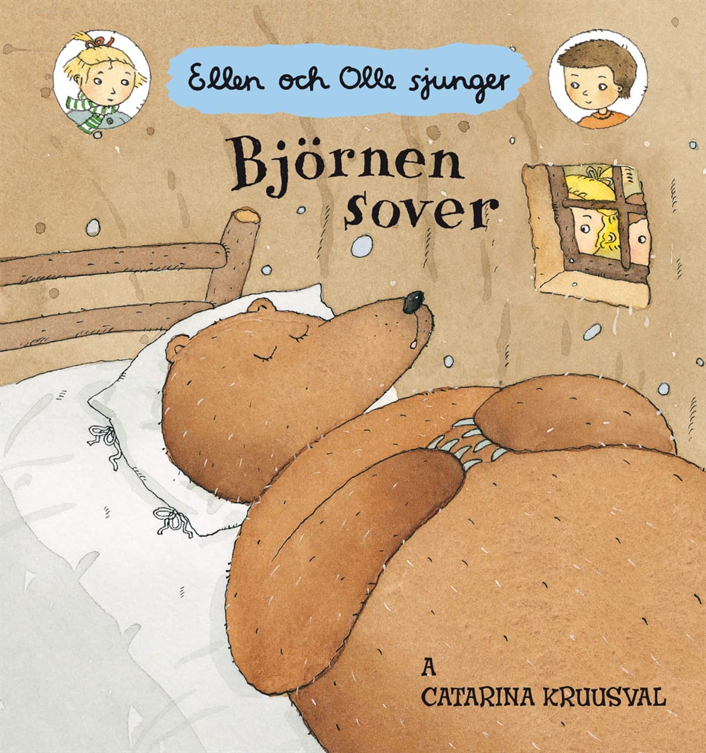 Björnen sover : Ellen och Olle sjunger av Catarina Kruusval