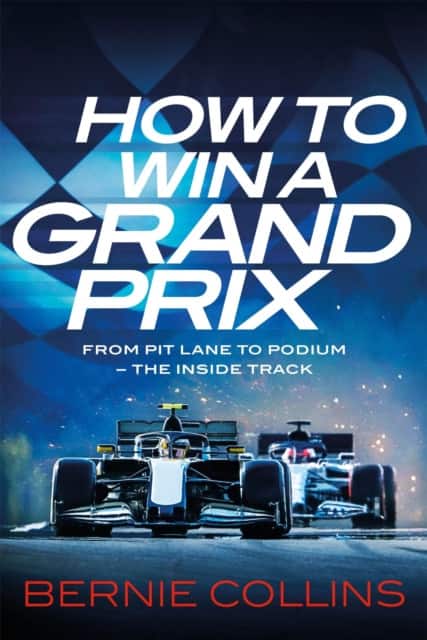 How to Win a Grand Prix av Bernie Collins