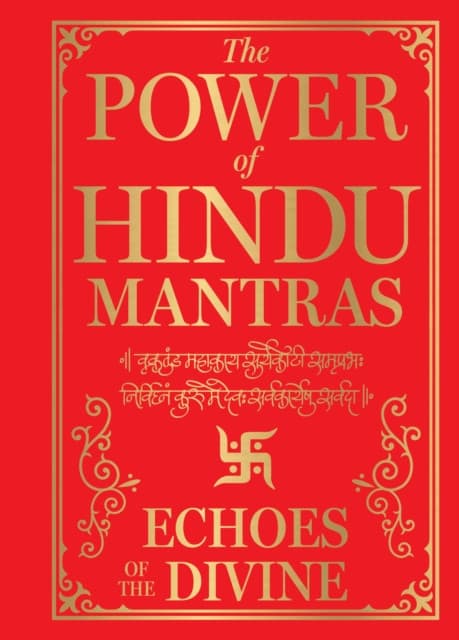 Power of Hindu Mantras: Echoes of the Divine , The