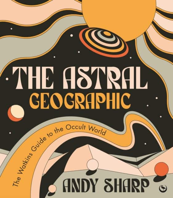 The Astral Geographic av Andy Sharp