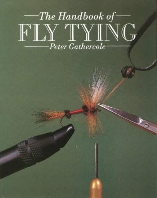 The Handbook of Fly Tying av Peter Gathercole