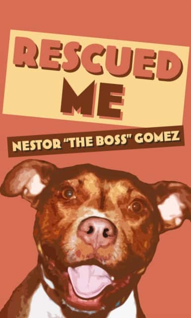 Rescued Me av Nestor "The Boss" Gomez