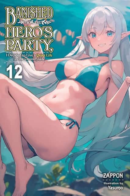 Banished from the Hero's Party, I Decided to Live a Quiet Life in the Countryside, Vol. 12 (light novel) av Dale DeLucia