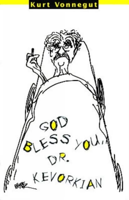 God Bless You, Dr. Kevorkian av Kurt Vonnegut