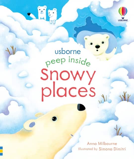 Peep Inside Snowy Places av Anna Milbourne
