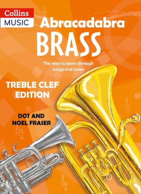 Abracadabra Brass: Treble Clef Edition (Pupil book) av Dot Fraser