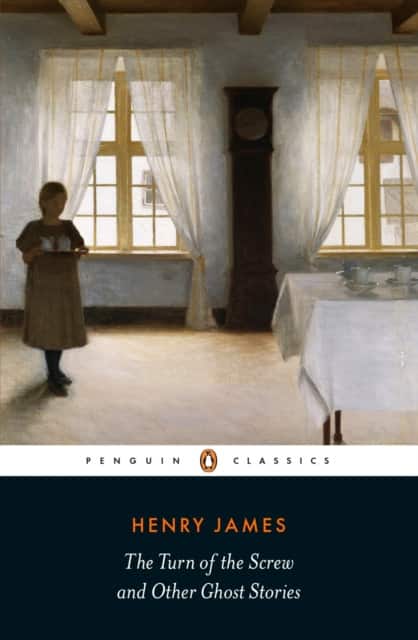 The Turn of the Screw and Other Ghost Stories av Henry James