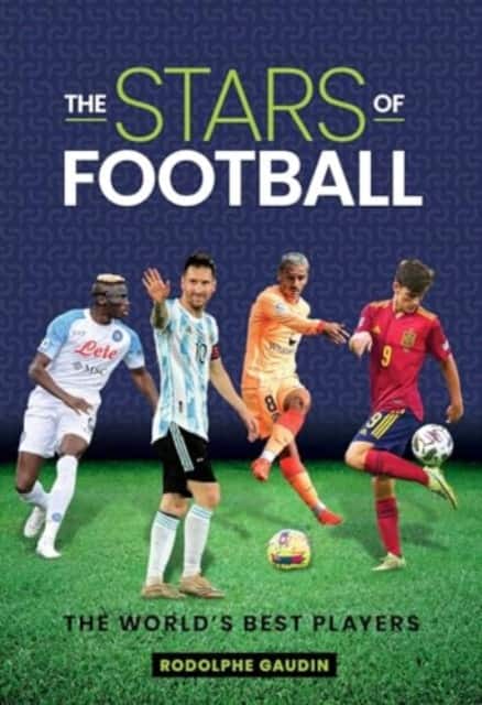 The Stars of Football av Rodolphe Gaudin