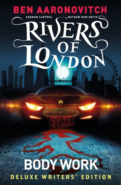Rivers Of London Vol. 1: Body Work Deluxe Writers' Edition (Graphic Novel)