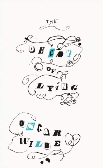 The Decay of Lying av Oscar Wilde