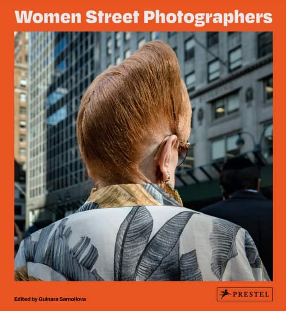 Women Street Photographers av Gulnara Samoilova