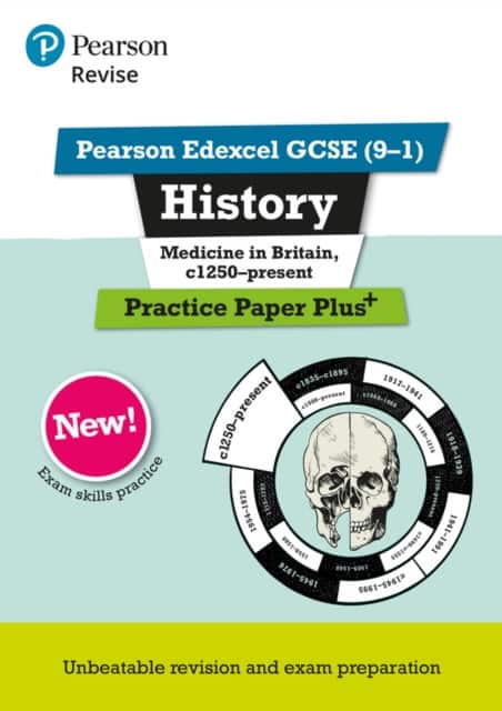 Pearson REVISE Edexcel GCSE History Medicine in Britain, c1250-present Practice Paper Plus incl. online revision - for 2026, 2027 exams av Kirsty Taylor