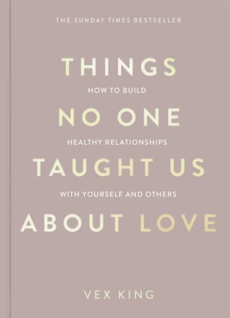 Things No One Taught Us About Love av Vex King