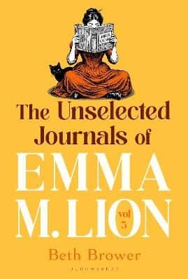 The Unselected Journals of Emma M. Lion, vol. 3 av Beth Brower