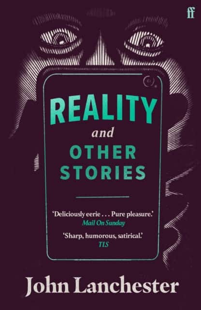 Reality, and Other Stories av John Lanchester