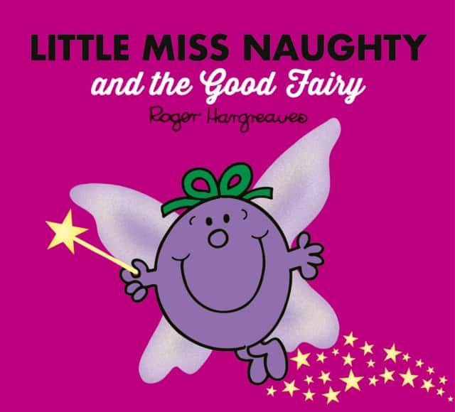 Little Miss Naughty and the Good Fairy av Adam Hargreaves