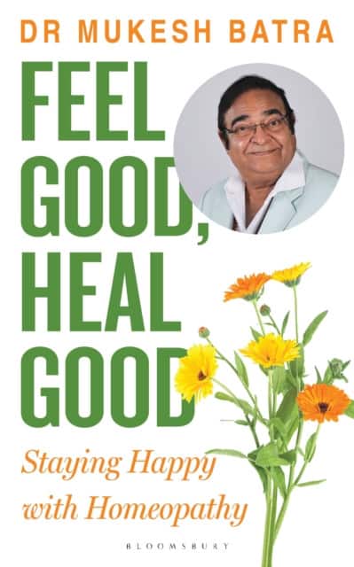 Feel Good, Heal Good av Dr Mukesh Batra