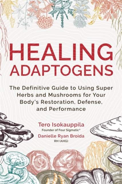 Healing Adaptogens av Tero Isokauppila