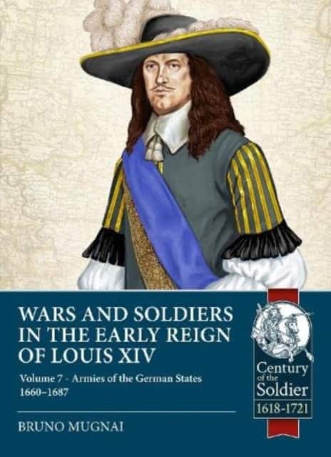 Wars and Soldiers in the Early Reign of Louis XIV av Bruno Mugnai