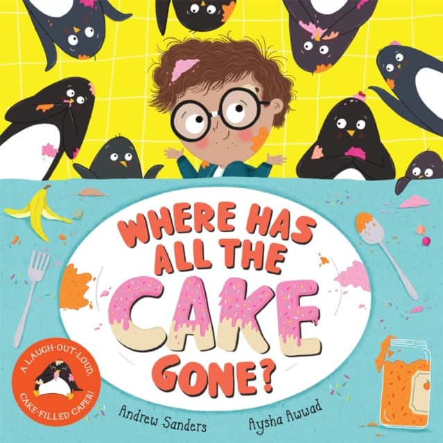Where Has All The Cake Gone? av Andrew Sanders