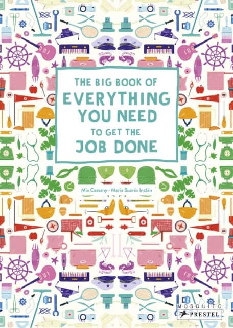 The Big Book of Everything You Need to Get the Job Done av Mia Cassany