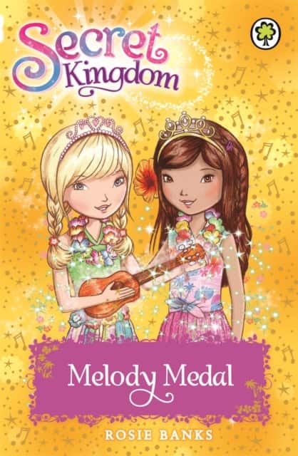 Secret Kingdom: 28: Melody Medal av Rosie Banks