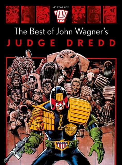 The Best of John Wagner's Judge Dredd av John Wagner