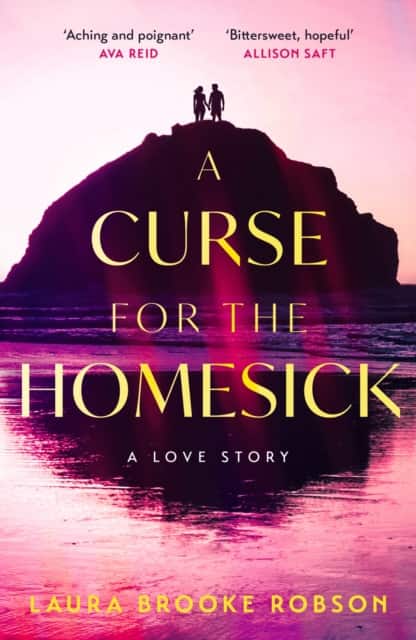 A Curse for the Homesick av Laura Brooke Robson
