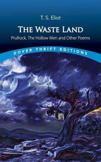 The Waste Land, Prufrock, The Hollow Men, and Other Poems av T. S. Eliot