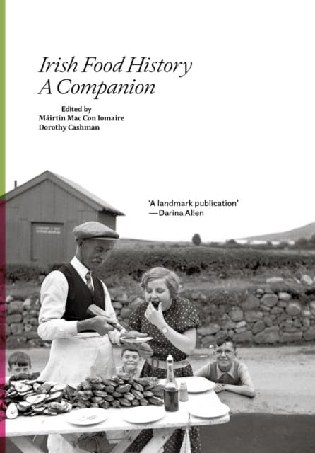 Irish Food History: a companion