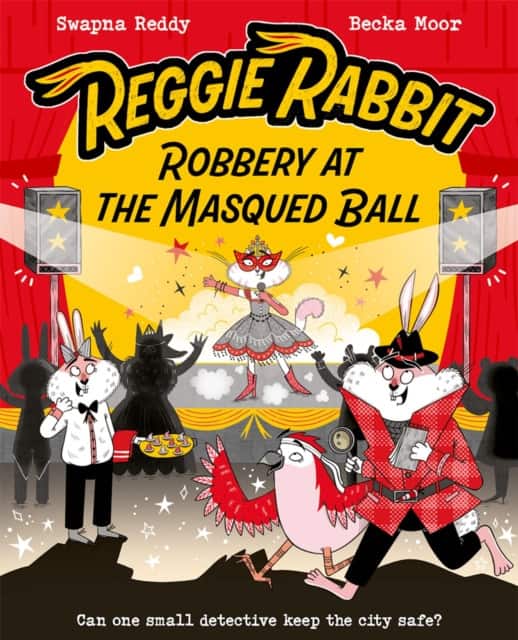 Reggie Rabbit: Robbery at the Masqued Ball av Swapna Reddy