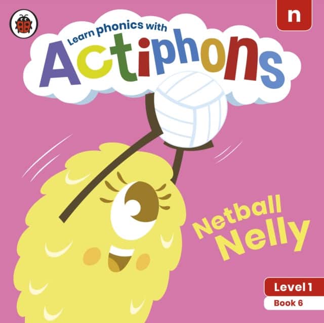 Actiphons Level 1 Book 6 Netball Nelly av Ladybird