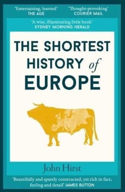 The Shortest History of Europe av John Hirst