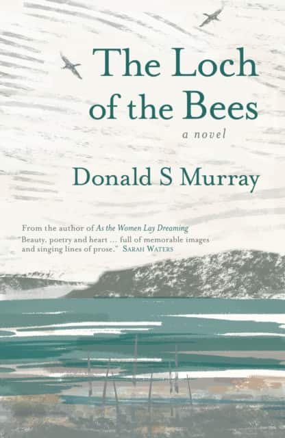 The Loch of the Bees av Donald S. Murray