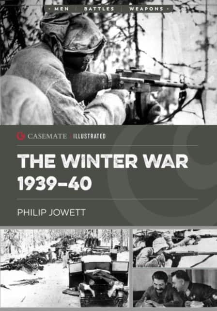The Winter War 1939–40 av Philip Jowett