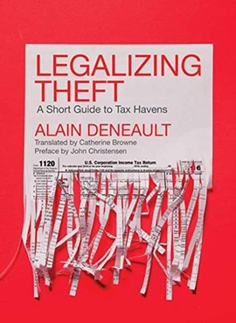 Legalizing Theft av Alain Deneault