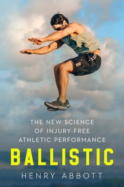 Ballistic – The New Science of Injury–Free Athletic Performance